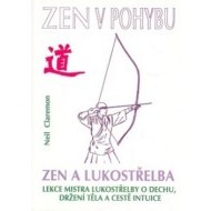 Zen a lukostřelba / Zen v pohybu (2.vyd.) - cena, srovnání
