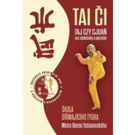 Tai či. Taj-czy cjuaň pro začátečníky a pokročilé + DVD - cena, srovnání