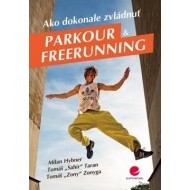 Ako dokonale zvládnuť parkour a freerunning - cena, srovnání