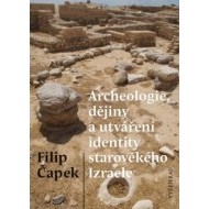 Archeologie, dějiny a utváření identity starověkého Izraele - cena, srovnání