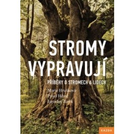 Stromy vypravují