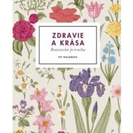 Zdravie a krása – Botanická príručka - cena, srovnání