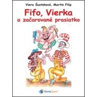 Fifo, Vierka a začarované prasiatko - cena, srovnání