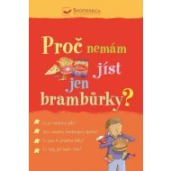 Proč nemám jíst jen brambůrky? - cena, srovnání