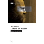 Daleko do ničeho - Básník Ivan Wernisch - cena, srovnání
