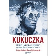 Kukuczka - Příběh nejslavnějšího polského horolezce - cena, srovnání