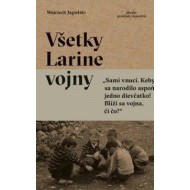 Všetky Larine vojny - cena, srovnání