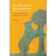 Za krajanmi do Madridu alebo vojna o Španielsko - cena, srovnání