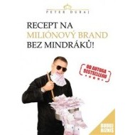 Recept na miliónový brand bez mindráků! - cena, srovnání