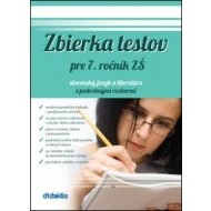 Zbierka testov pre 7. ročník ZŠ slovenský jazyk a literatúra s podrobnými rozbormi - cena, srovnání