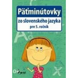 Päťminútovky zo slovenského jazyka 5r.