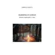 Harmónia evanjelií (Priorita evanjelia podľa sv. Jána) - cena, srovnání