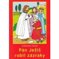 Pán Ježiš robil zázraky - omaľovanka s textom - cena, srovnání