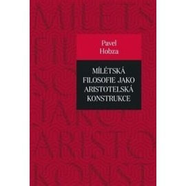 Mílétská filosofie jako aristotelská konstrukce
