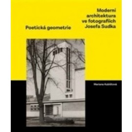 Moderní architektura ve fotografiích Josefa Sudka
