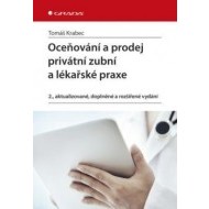 Oceňování a prodej privátní zubní ordinace a lékařské praxe 2. vydání - cena, srovnání