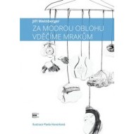 Za modrou oblohu vděčíme mrakům - cena, srovnání