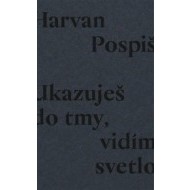 Ukazuješ do tmy, vidím svetlo - cena, srovnání