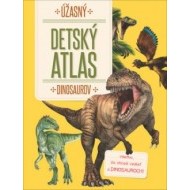 Úžasný detský atlas dinosaurov - cena, srovnání