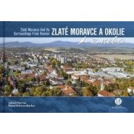 Zlaté Moravce a okolie z neba - cena, srovnání