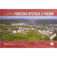 Považská Bystrica a Púchov z neba - cena, srovnání