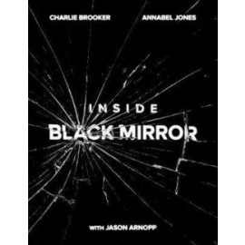 Black Mirror: The Inside Story