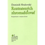 Roztratených zhromažďovať - cena, srovnání