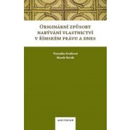 Originární způsoby nabývání vlastnictví v římském právu a dnes - cena, srovnání