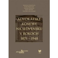 Advokátske komory na Slovensku v rokoch 1875-1948 - cena, srovnání