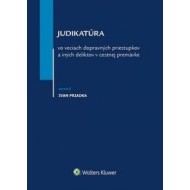 Judikatúra vo veciach dopravných priestupkov a iných deliktov v cestnej premávke - cena, srovnání