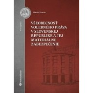 Všeobecnosť volebného práva v Slovenskej republike a jej materiálne zabezpečenie - cena, srovnání