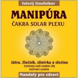 Manipúra – Čakra solar plexu