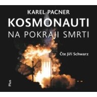 Kosmonauti na pokraji smrti - audiokniha - cena, srovnání