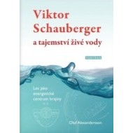 Viktor Schauberger a tajemství živé vody - cena, srovnání