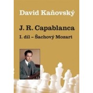 José Raúl Capablanca I. díl: Šachový Mozart - cena, srovnání