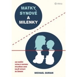 Matky, synové a milenky