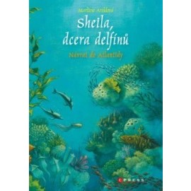 Sheila, dcera delfínů: Návrat do Atlantidy
