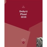 Dobytí Plzně 1618 - cena, srovnání