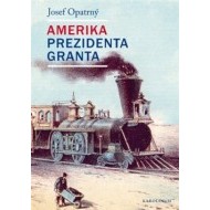 Amerika prezidenta Granta - cena, srovnání
