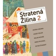 Stratená Žilina 2 - cena, srovnání