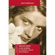 Slzavé údolí a jiné příběhy ze starých večerů pod lampou - cena, srovnání