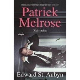 Patrick Melrose - Zlá správa
