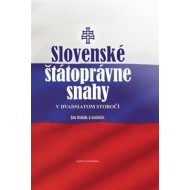 Slovenské štátoprávne snahy v dvadsiatom storočí - cena, srovnání