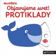 MiniPÉDIA – Objavujeme svet! Protiklady - cena, srovnání