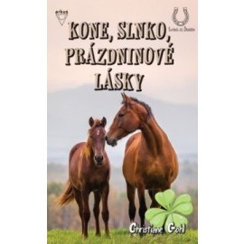 Kone, slnko, prázdninové lásky (Lea a kone 9)