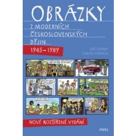 Obrázky z moderních československých dějin 1945 - 1989