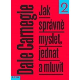 Jak správně myslet, jednat a mluvit 2