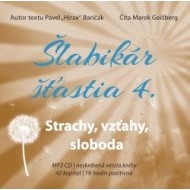 Šlabikár šťastia 4. Strachy, vzťahy, sloboda - audiokniha - cena, srovnání