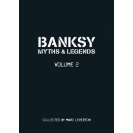 Banksy Myths and Legends Volume II