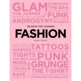 100 Ideas that Changed Fashion